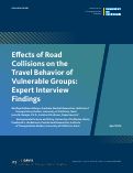 Cover page of Effects of Road Collisions on the Travel Behavior of Vulnerable Groups:Expert Interview Findings