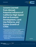 Cover page of Lessons Learned from Abroad: Potential Influence of California High-Speed Rail on Economic Development, Land Use Patterns, and Future Growth of Cities